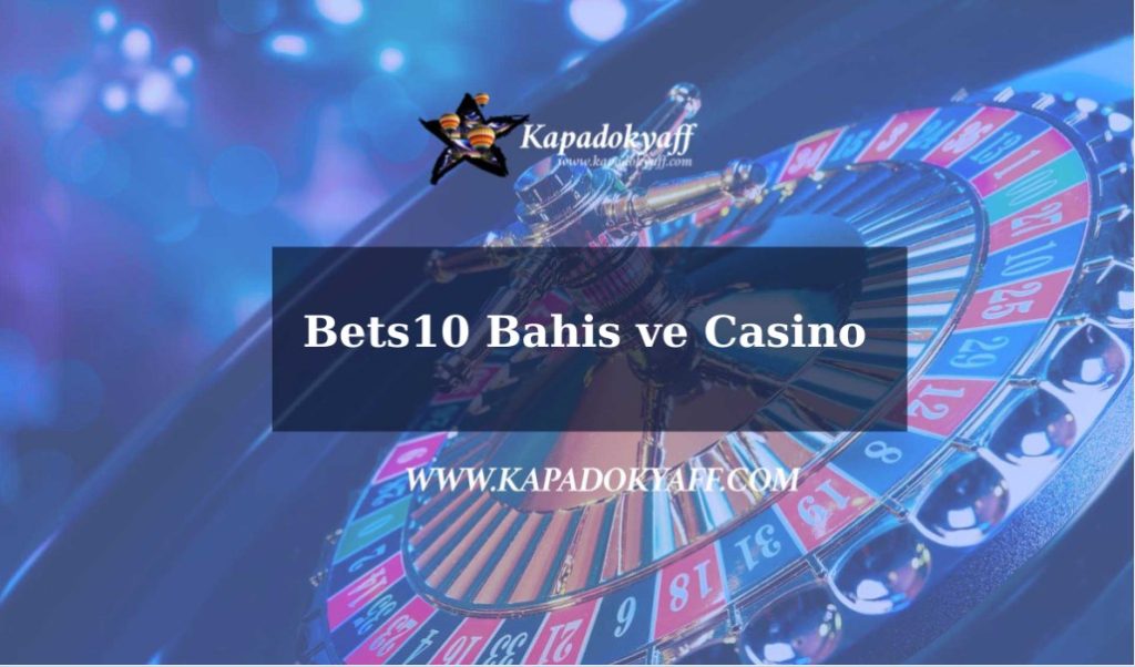 Bets10 bahis ve casino