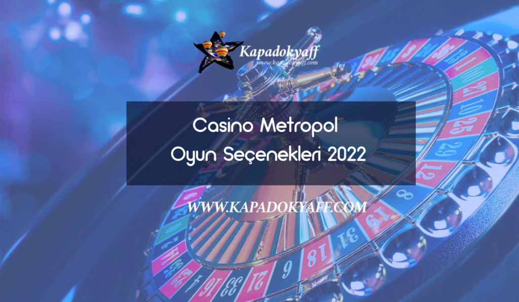 Casino Metropol Oyun Seçenekleri