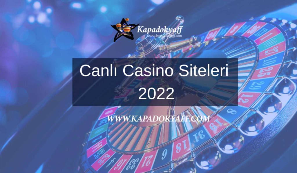 Canlı Casino Siteleri 2022