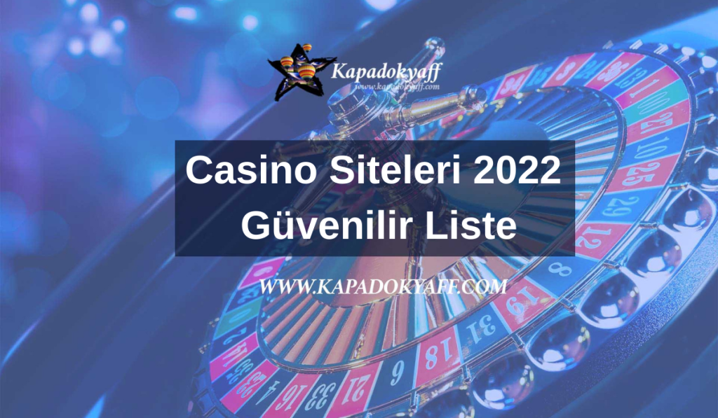 Casino Siteleri 2022 Güvenilir Liste