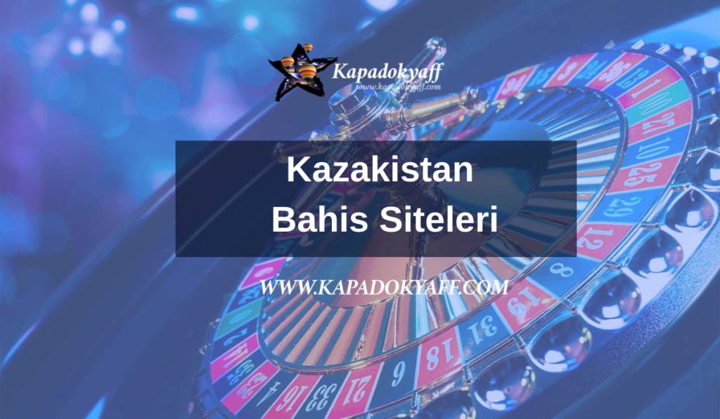 Kazakistan Bahis Siteleri